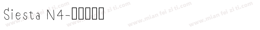 Siesta N4字体转换